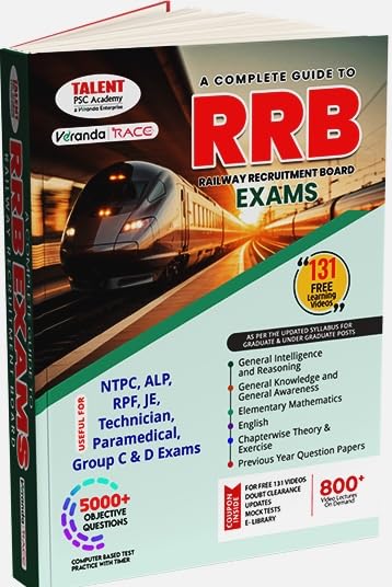 ( Talent ) RRB Exams Rank file || Complete Guide to Railway Recruitment Board – NTPC, ALP, RPF, JE, Technician, Paramedical, Group C & D Exams || UPSC – All India Competition & Kerala PSC || 5000+ Objective Questions || New Syllabus Based Book ( 9788197352379, Talent Academy, AZG )