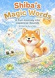 shiba inu maschio prezzo  Shiba’s Magic Words: A Fun Journey into Japanese Sound (English Edition)