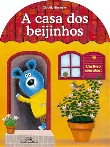 A casa dos beijinhos (Nova edição)