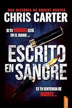Escrito en sangre: Un thriller policíaco del detective Robert Hunter