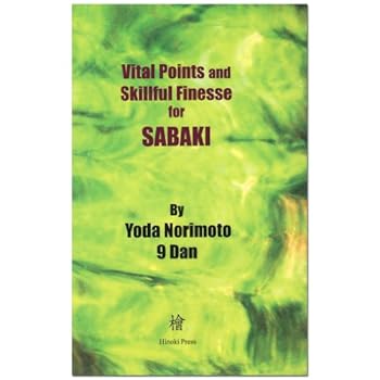 Paperback Vital Points and Skillful Finesse for Sabaki Book