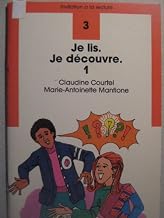 Invitation a la Lecture 3: Je Lis, Je Decouvre