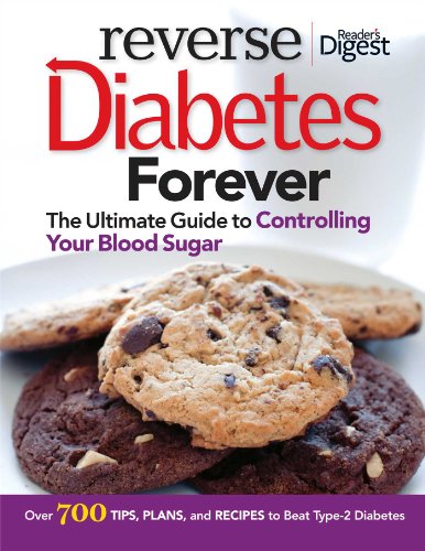 Reverse Diabetes Forever: Your Ultimate Guide to Controlling Your Blood Sugar Reverse Diabetes Forever: Your Ultimate Guide to Controlling Your Blood Sugar