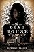 The Dead House
