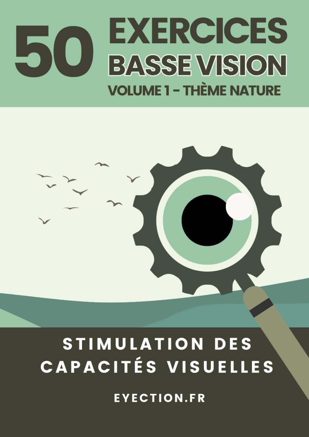 Exercices Basse Vision: Stimulation des capacités visuelles - Volume 1 Thème Nature