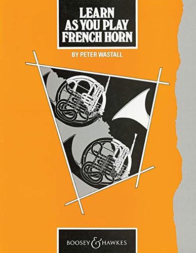 Télécharger Learn as You Play French Horn: 13 Concert Pieces Livre eBook France
