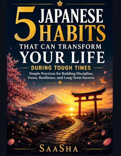 5 Japanese Habits That Can Transform Your Life During Tough