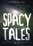  Spacy Tales: Adventures of the Imagination
