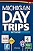 Michigan Day Trips by Theme