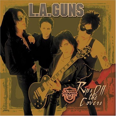 Rips the Covers Off by L.A. Guns [Music CD]