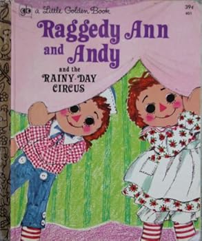 Unknown Binding Raggedy Ann & Andy & the Rainy Day Circu Book