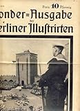 Berliner Illustrirte. Sonderausgabe. Trauerfeierlichkeiten am 6. und 7. August 1934 [für Reichspräsident Paul von Hindenburg].