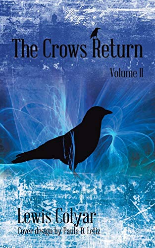 The Crows Return view 2