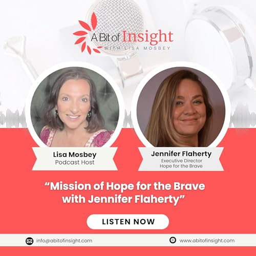 Mission of Hope for the Brave with Jennifer Flaherty