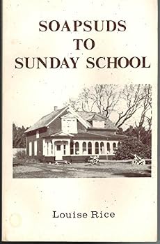 Soapsuds to Sunday School : A Living History of the Pioneer Housewife