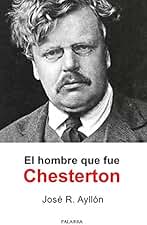El hombre que fue Chesterton (Palaba Hoy)