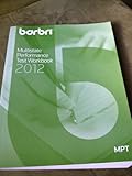 2012-2013 BARBRI MULTISTATE PERFORMANCE TEST WORKBOOK (MPT)