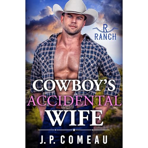 Cowboy's Accidental Wife by J. P. Comeau episode artwork