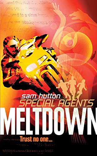 Meltdown (Special Agents) (Book 6)