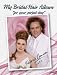 Produktbild My Bridal Hair Album: Bk. 6: For Your Perfect Day