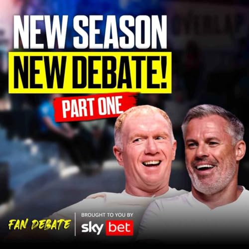 Arsenal&rsquo;s Title Defence, Carra&rsquo;s Liverpool Fears & Newcastle&rsquo;s Nightmare | New Season Fan Debate Part 1