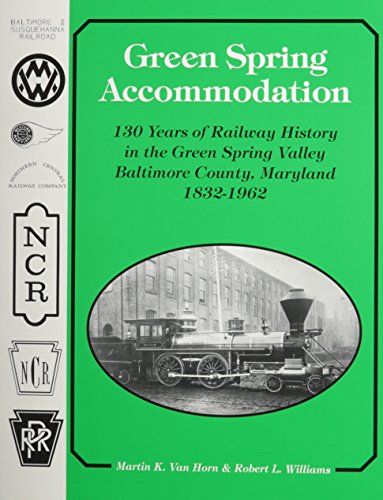 Green Spring Accommodation: 130 Years of Railway History in the