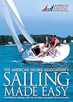 Sailing Made Easy and Coastal Cruising Made Easy (2 Paperback Book Set) by American Sailing Association B09DFS74L2 Book Cover