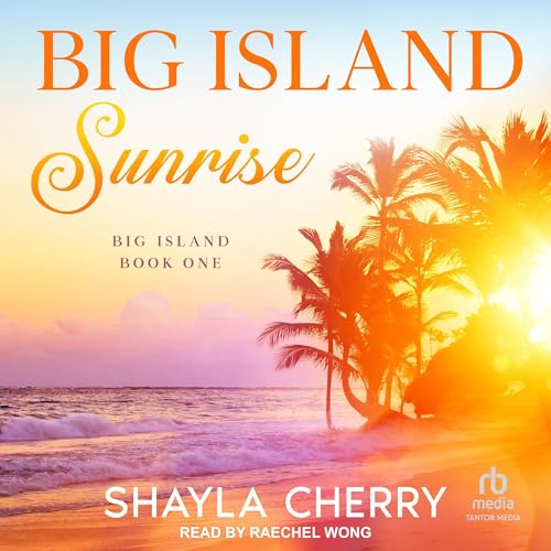 Big Island Sunrise by Shayla Cherry episode artwork