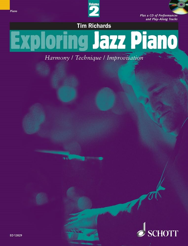 Exploring Jazz Piano 2 Piano +CD: Harmony, Technique, Improvisation: Pt. 2 (The Schott Pop Styles Series)