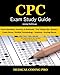 CPC Exam Study Guide - 2019 Edition: 150 CPC Practice Exam Questions, Answers, Full Rationale, Medical Terminology, Common Anatomy, The Exam Strategy, and Scoring Sheets