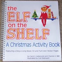 THE ELF ON THE SHELF A Christmas Activity Book Featuring a Sing a Long Music CD B003X6R7F4 Book Cover