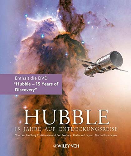 Hubble: 15 Jahre auf Entdeckungsreise Hubble: 15 Jahre auf Entdeckungsreise