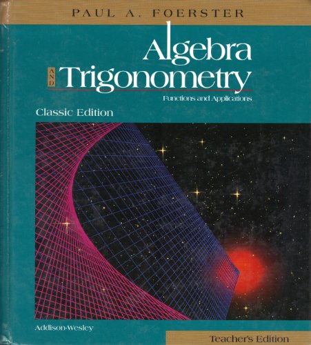 Algebra and Trigonometry Functions and Applicat... 020132461X Book Cover