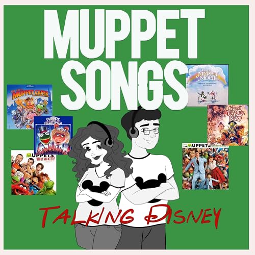 Ranking all 46 Muppets Film Songs Podcast (Unpopular Christmas Carol Opinions!)