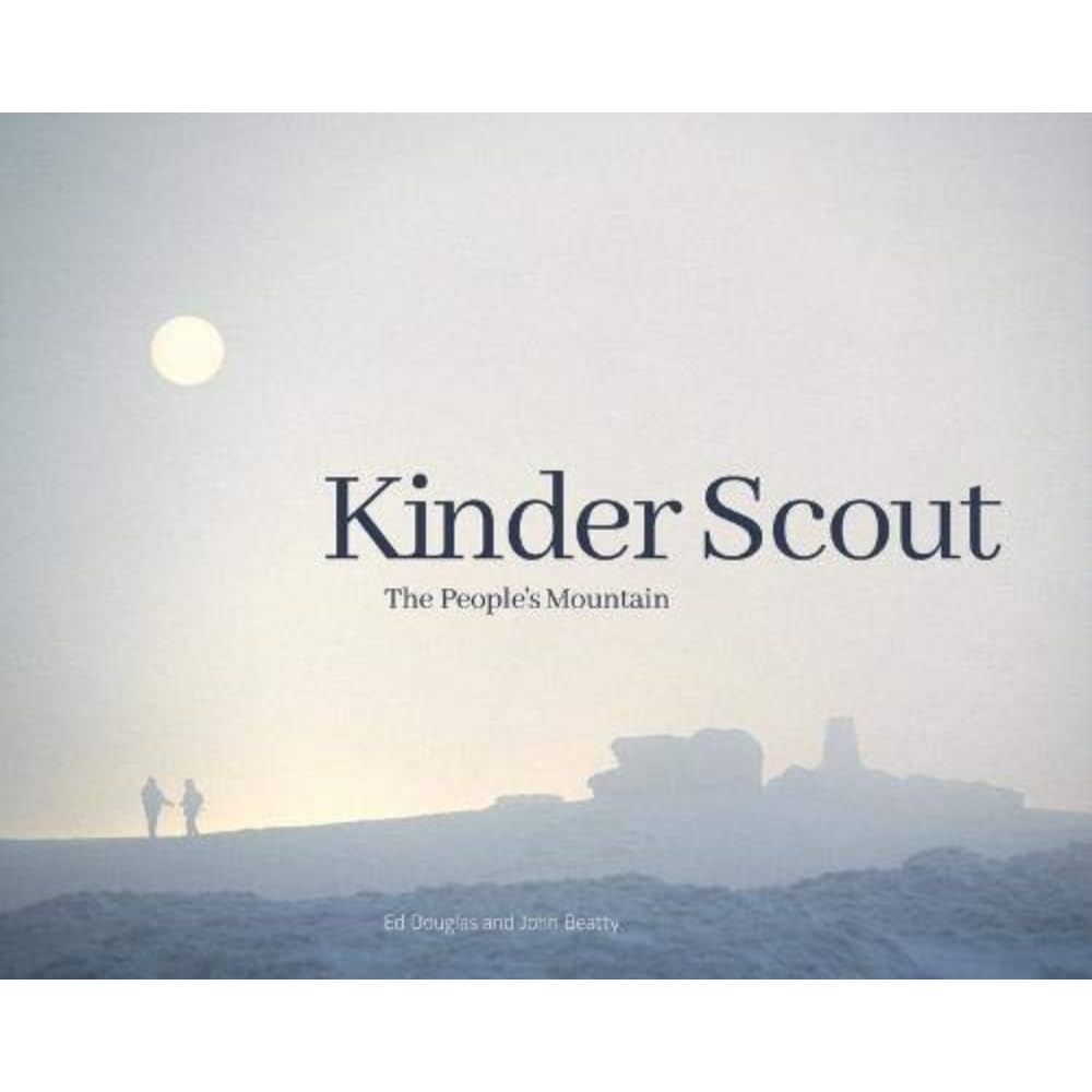 Kinder Scout: The People's Mountain