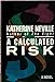 A Calculated Risk