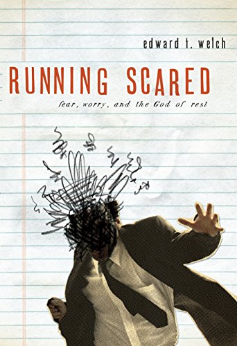 Cover of Running Scared: Fear, Worry, and the God of Rest