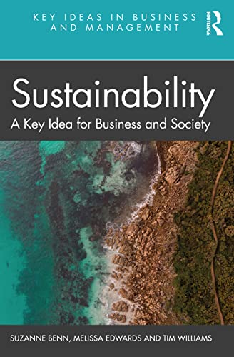 Sustainability (Key Ideas in Business and Management)