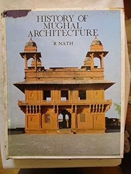 Unknown Binding History of Mughal Architecture (3 Volumes) Book