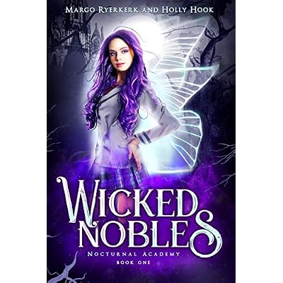 Wicked Nobles
