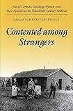 custom statue maker  Contented among Strangers: Rural German-Speaking Women and Their Families in the Nineteenth-Century Midwest (Statue of Liberty-Ellis Island Centennial)