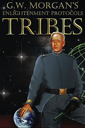 Tribes (G.W. Morgan's The Enlightenment Protocols Book 1) by [G. W. Morgan, Don Ciers]