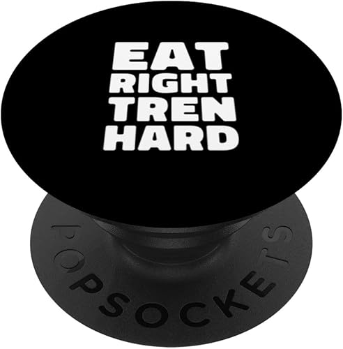Eating Right Tren Hard at the Gym PopSockets Swappable PopGrip Eating Right Tren Hard at the Gym PopSockets Swappable PopGrip