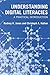 Understanding Digital Literacies: A Practical Introduction