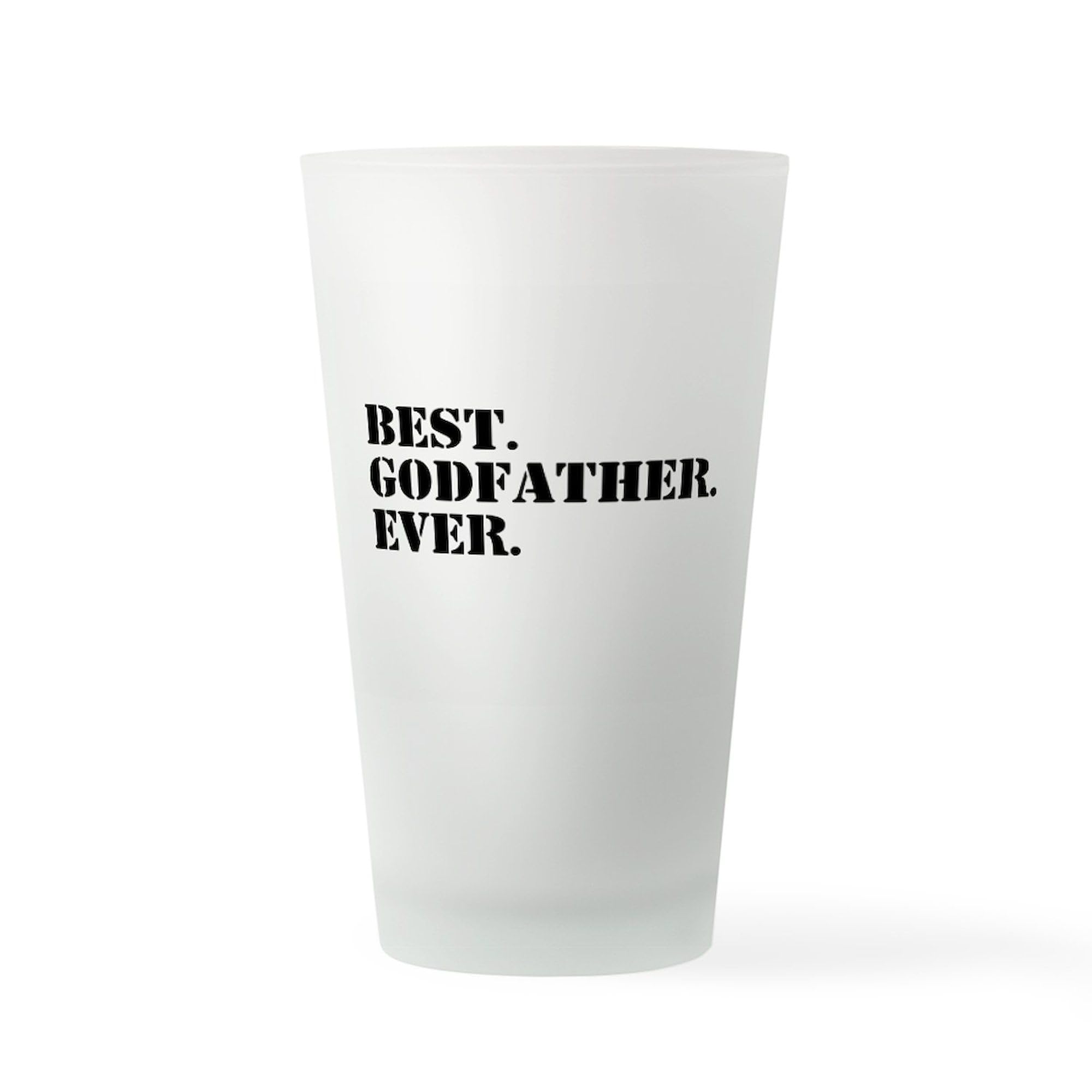 CafePress Best Godfather Ever Pint Glass, 16 oz. Drinking Glass