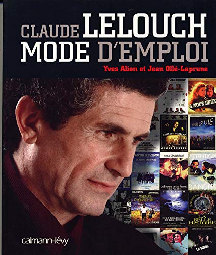 Télécharger Claude Lelouch, Mode d'emploi Francais PDF