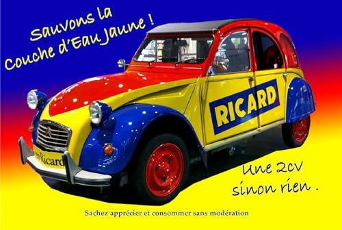 Plaque métal vintage Ricard 2CV – déco rétro humoristique – Voiture ancienne – Bar, garage, cuisine, bistrot, collection – Style pub française...