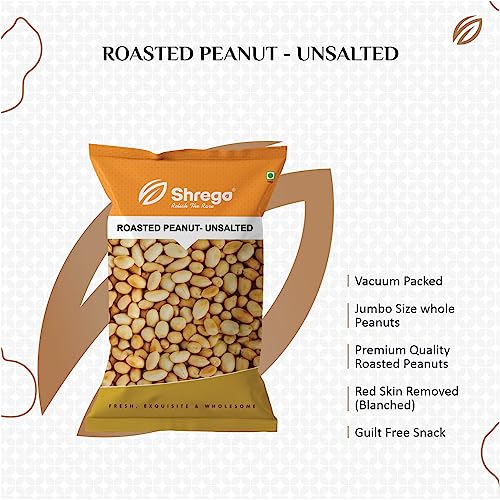 Image of SHREGO Roasted Unsalted Peanuts, Vacuum Packed 1Kg [HoReCa Value Pack | Grade A Peanuts | Roasted NOT Fried | Rich in Protein & Fibre | Groundnut | Healthy Snack | Singdana | Skin Removed | Fresh | No Artificial Flavour ] (UNSALTED, 1 KG)