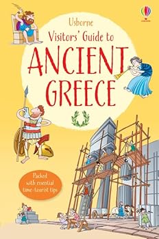 A Visitor's Guide to Ancient Greece (Usborne Time Tours)