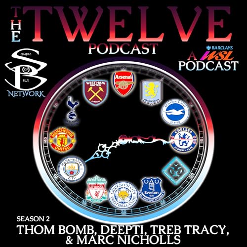 The Twelve: A WSL Podcast Titelbild